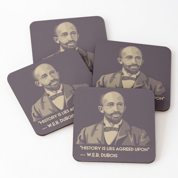 Item preview, W.E.B. DuBois Portrait and Quote designed and sold by Unhinged Heather.