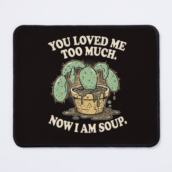 Item preview, Funny Overwatered Cactus Plant Lover Humor Art designed and sold by LayercraftArt.