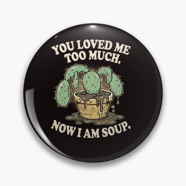 Item preview, Funny Overwatered Cactus Plant Lover Humor Art designed and sold by LayercraftArt.