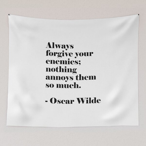 Item preview, Oscar Wilde Funny Quotes - Always forgive your enemies; nothing annoys them so much. designed and sold by Inspirationmotivation.