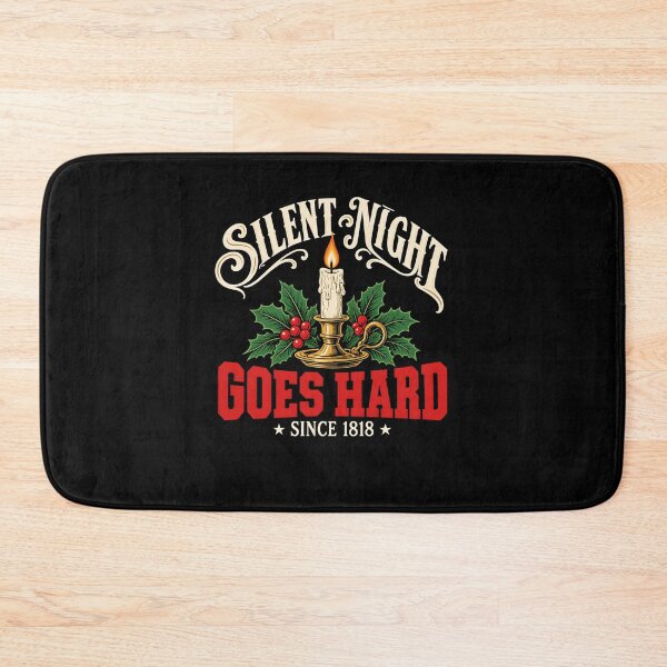 Item preview, Silent Night Goes Hard Since 1818 Christmas Carol Humor designed and sold by clothesy7.