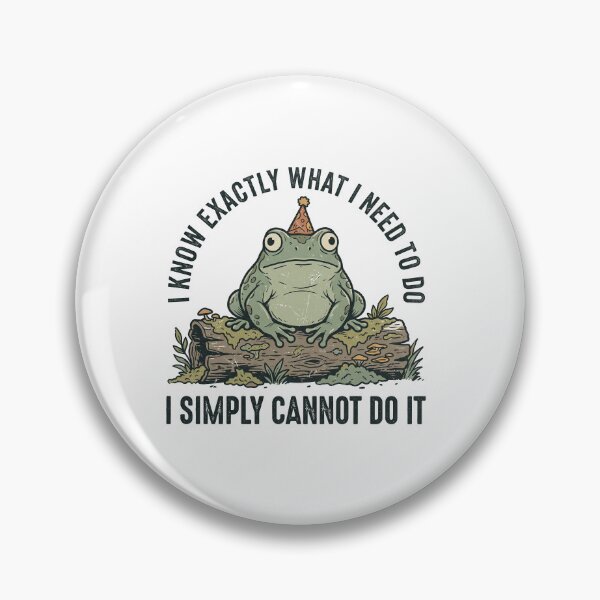 Item preview, I Know What I Need To Do Simply Cannot Task Paralysis Frog Design designed and sold by Osmose-Studio.