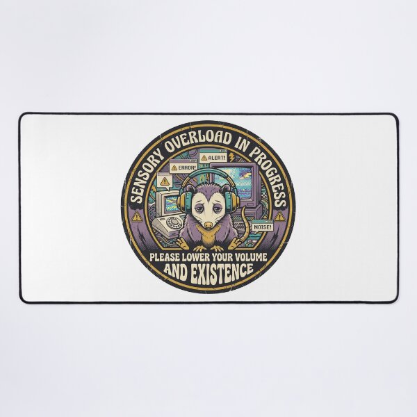 Item preview, Sensory Overload In Progress Please Lower Your Volume Possum Sticker designed and sold by Osmose-Studio.