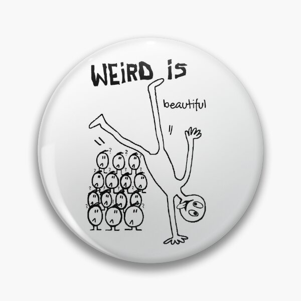 Item preview, Weird is beautiful designed and sold by khy-art-print.