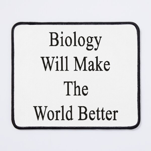 Item preview, Biology Science Inspirational Quote Design for Nature Lovers and Students designed and sold by AyelenSelf.