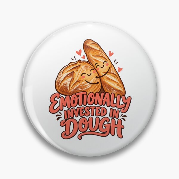 Item preview, Baking - Emotionally Invested In Dough designed and sold by Good Mood Foundry.