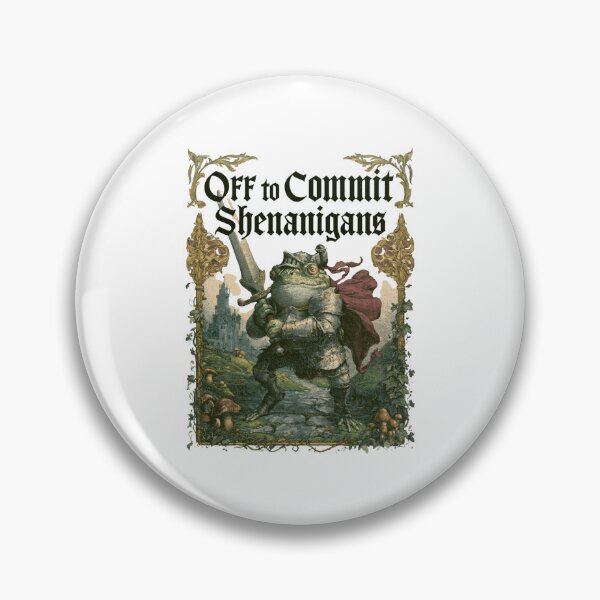 Item preview, Off to Commit Shenanigans Frog - Medieval Knight Meme designed and sold by DyzioSupply.