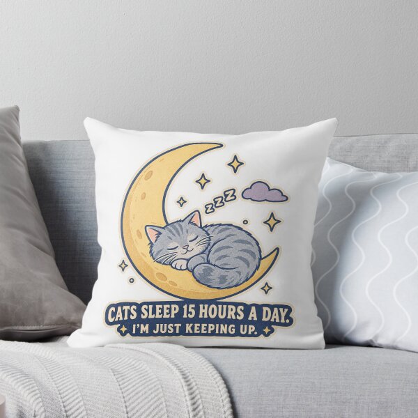 Item preview, Cats Sleep 15 Hours a Day Funny Cat Lover designed and sold by OrientKes.