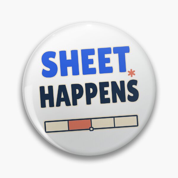 Item preview, Sheet Happens — Funny Spreadsheet Office Pun designed and sold by JLMWorks.