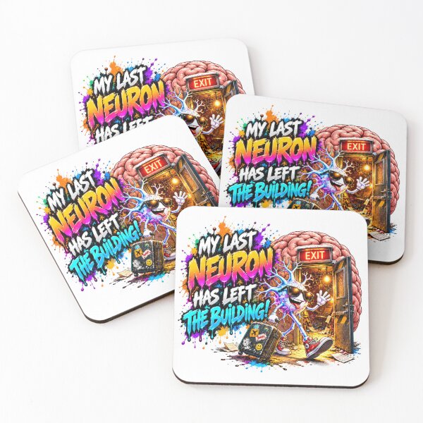 Item preview, Title: My Last Neuron Has Left the Building – Funny Brain Escape Art designed and sold by DansCreations42.