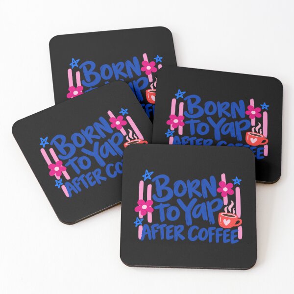 Item preview, Born to Yap After Coffee Bright Lettering designed and sold by AMICO77.