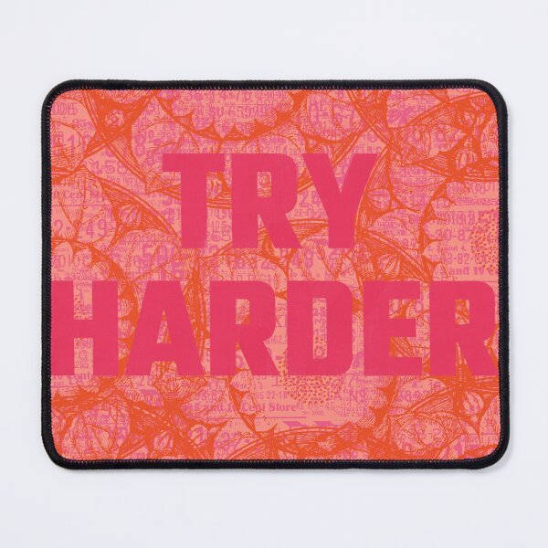 Item preview, TRY HARDER – Bold Pink Maximalist Typography, Edgy Streetwear Art designed and sold by GracefulbyElmes.