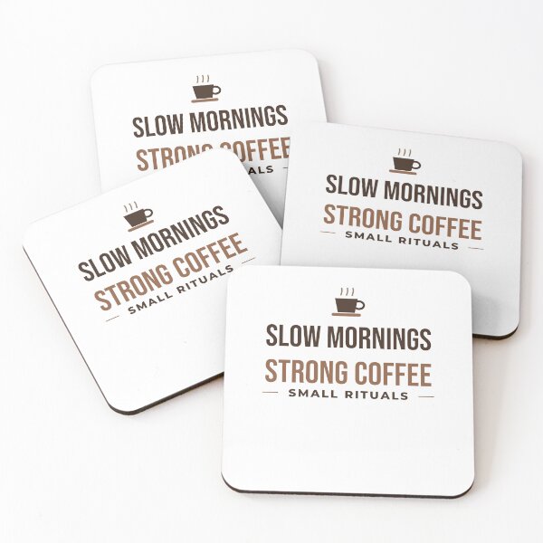 Item preview, Copy of Slow Mornings Strong Coffee Shirt designed and sold by Elite Prints .