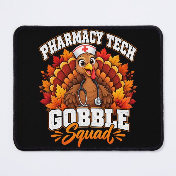Item preview, Pharmacy Tech Gobble Squad designed and sold by ROUX-ART.