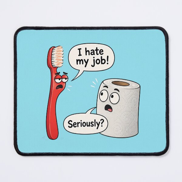 Item preview, I Hate My Job Seriously? Funny Toothbrush Toilet Paper designed and sold by andromeda-redd.
