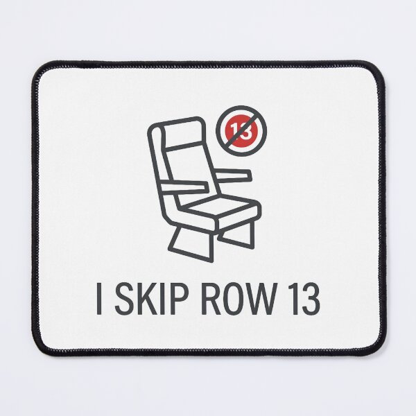 Item preview, I Skip Row 13 - Minimal Airplane Seat Superstition for Flyers designed and sold by EMaviation_.