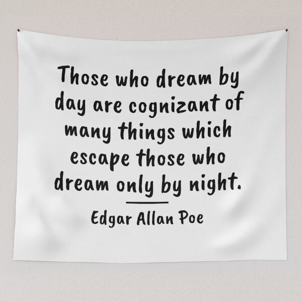 Item preview, Those Who Dream by Day - Edgar Allan Poe Quote designed and sold by 4ever-Undaunted.