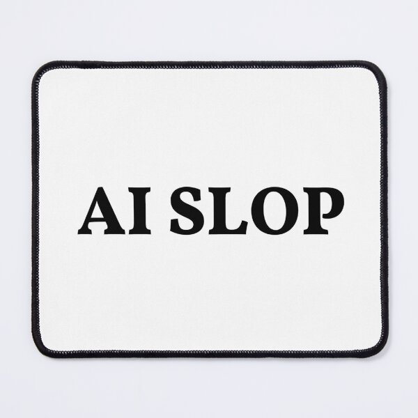Item preview, Ai Slop designed and sold by SlimyFish.