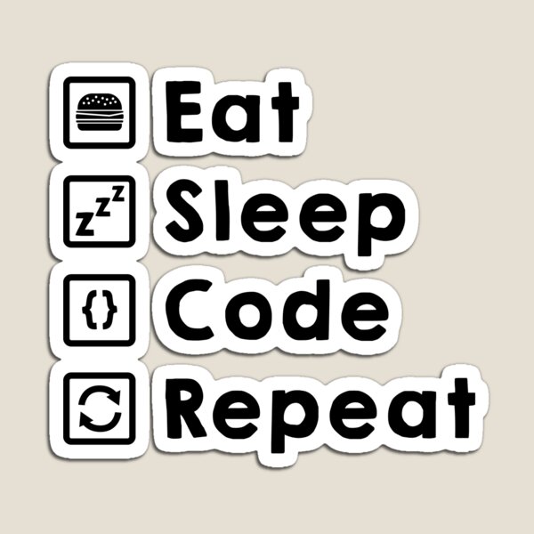 Item preview, Eat Sleep Code Repeat designed and sold by Caldofran.