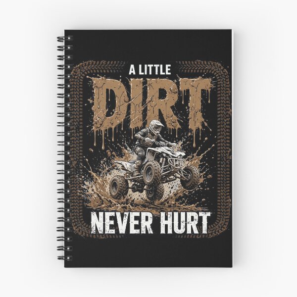 Item preview, A Little Dirt Never Hurt ATV Quad Biking Off Road Mud Riding designed and sold by Neon Bones Studio.