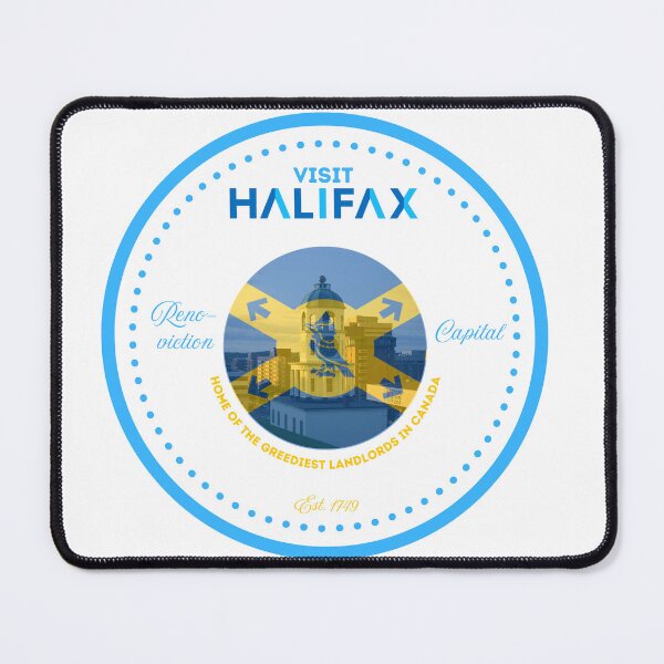 Item preview, Visit Halifax Nova Scotia! designed and sold by Housing Crisis T-Shirts.