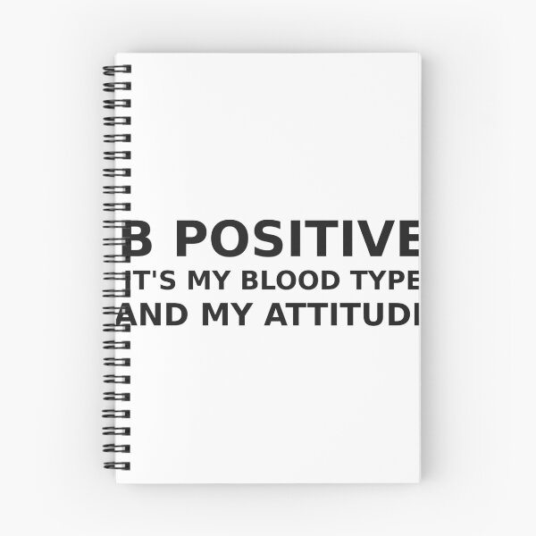 Item preview, B Positive — It's My Blood Type and My Attitude designed and sold by money33fuller.