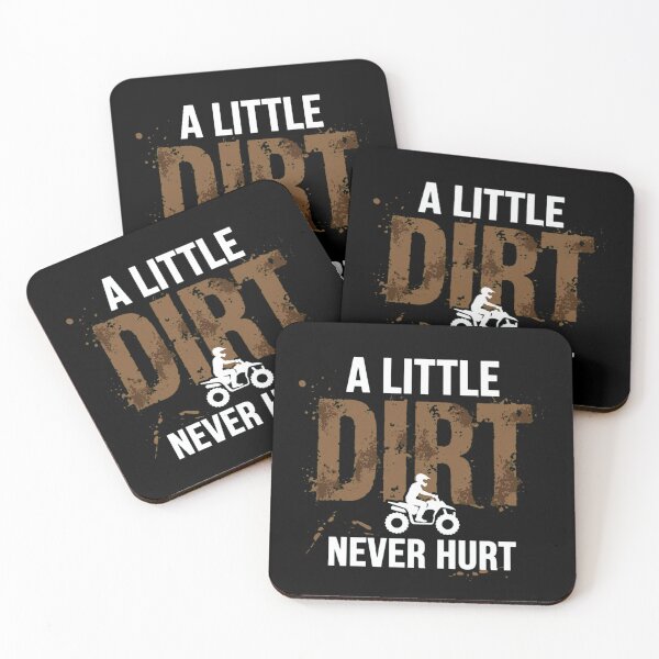 Item preview,  A Little Dirt Never Hurt ATV Quad Biking Off Road Mud Riding designed and sold by Neon Bones Studio.
