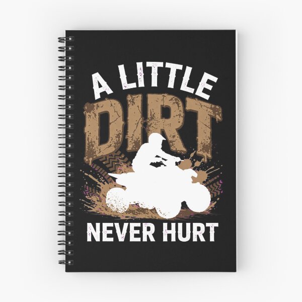 Item preview, A Little Dirt Never Hurt ATV Quad Biking Off Road Mud Riding designed and sold by Neon Bones Studio.