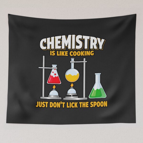 Item preview, Chemistry Is Like Cooking Just Don't Lick The Spoon Science Humor designed and sold by BUNNIES-EL.