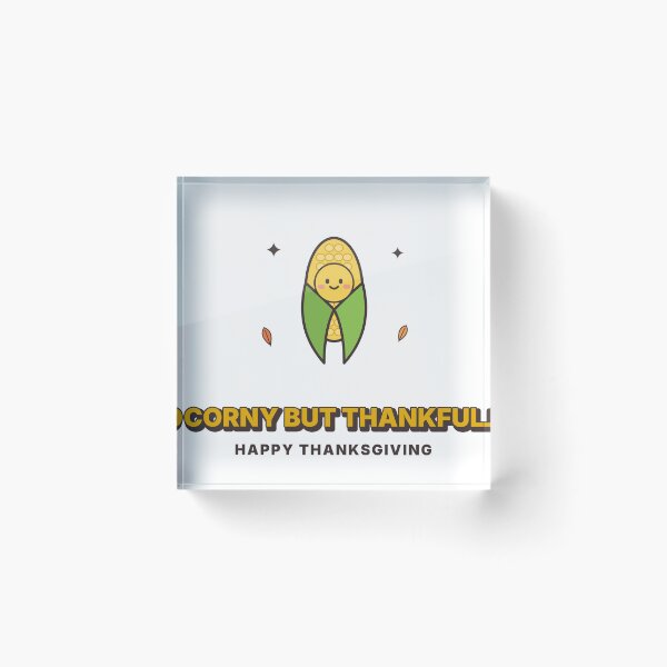 Item preview, Corny But Thankful Cute Kawaii Thanksgiving Corn designed and sold by kassimis.