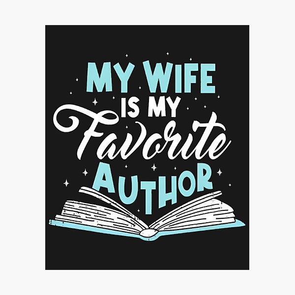 Item preview, My Wife Is My Favorite Author Cute Book Lover Husband designed and sold by BUNNIES-EL.