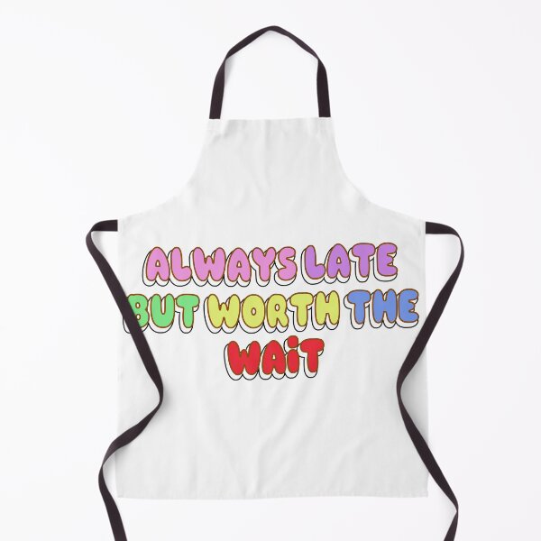 Item preview, Always Late But Worth the Wait Funny marshmallow Typography  designed and sold by Black María.