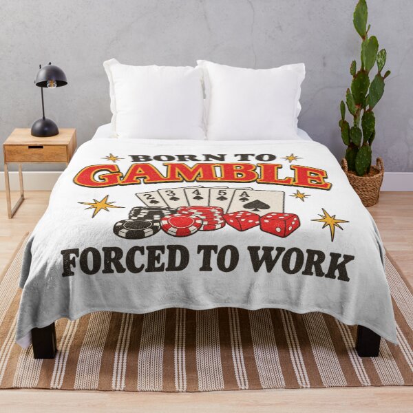 Item preview, Born to Gamble, Forced to Work  designed and sold by RawPivot.