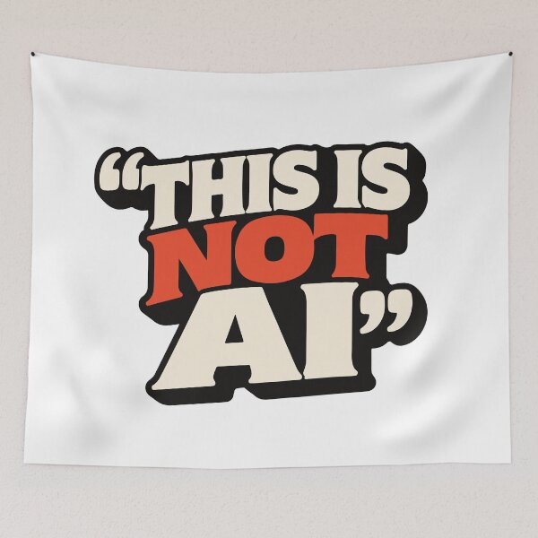 Item preview, This Is Not AI Funny Quote - Anti Artificial Intelligence  designed and sold by FemmePod.
