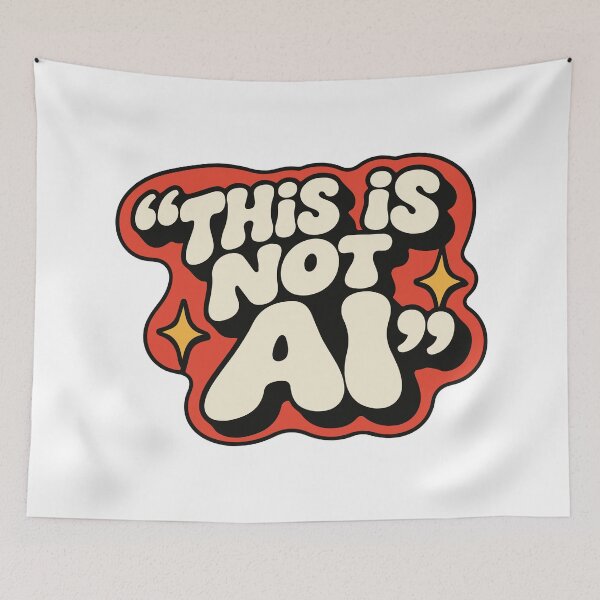 Item preview, This is NOT Ai - Funny Anti Artificial Intelligence Quote designed and sold by FemmePod.