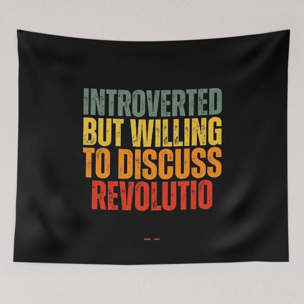 Item preview, Introverted But Willing To Discuss Revolution designed and sold by Dondonmart.