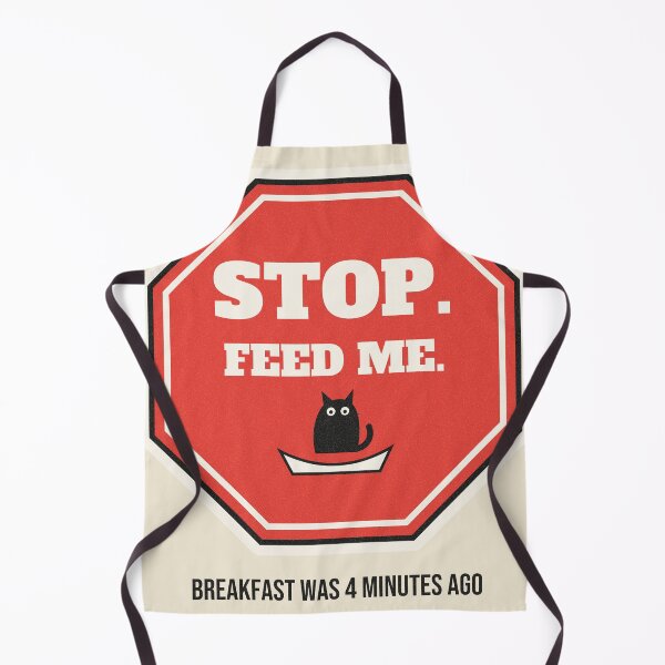 Item preview, Stop Feed Me Hungry Cat Sign designed and sold by somebasic.