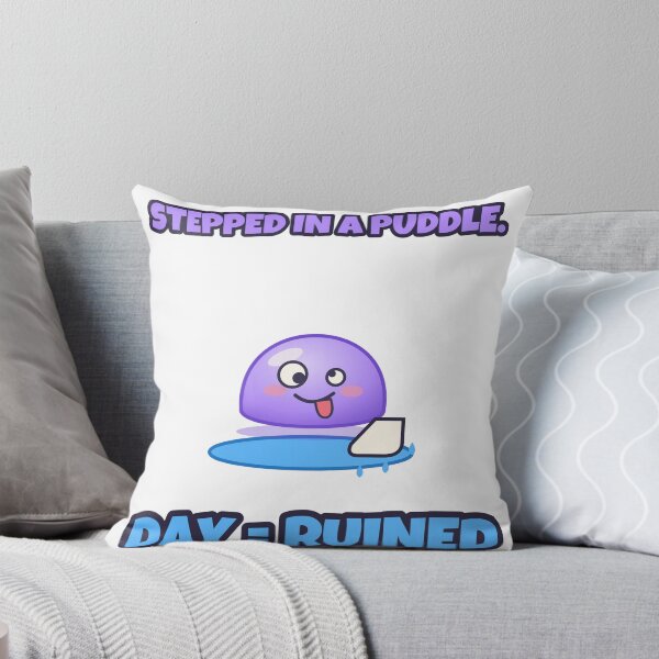 Item preview, Stepped In A Puddle Day Ruined Blob designed and sold by byungmatlab.