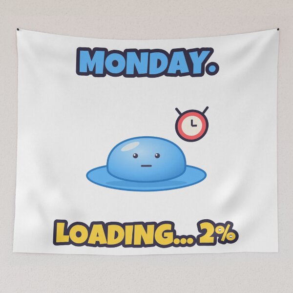 Item preview, Monday Loading 2 Percent Melted Blob designed and sold by byungmatlab.