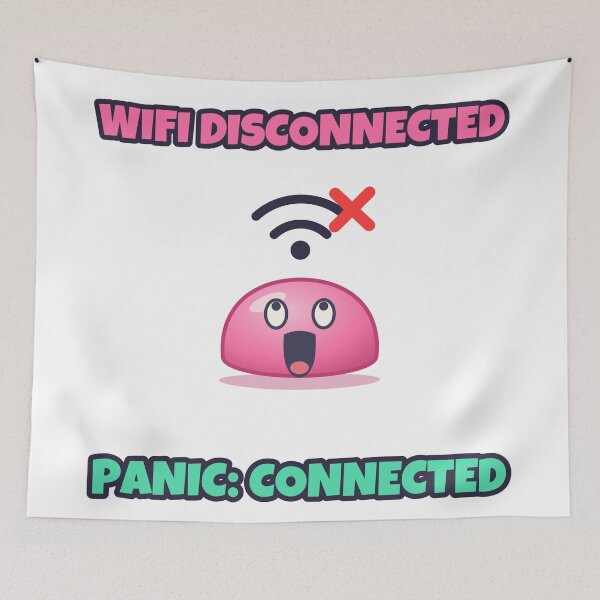 Item preview, Wifi Disconnected Panic Connected Blob designed and sold by byungmatlab.