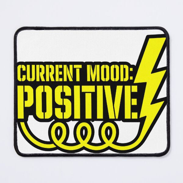 Item preview, Current Mood Positive Funny Electrician Pun Gift designed and sold by ys96.