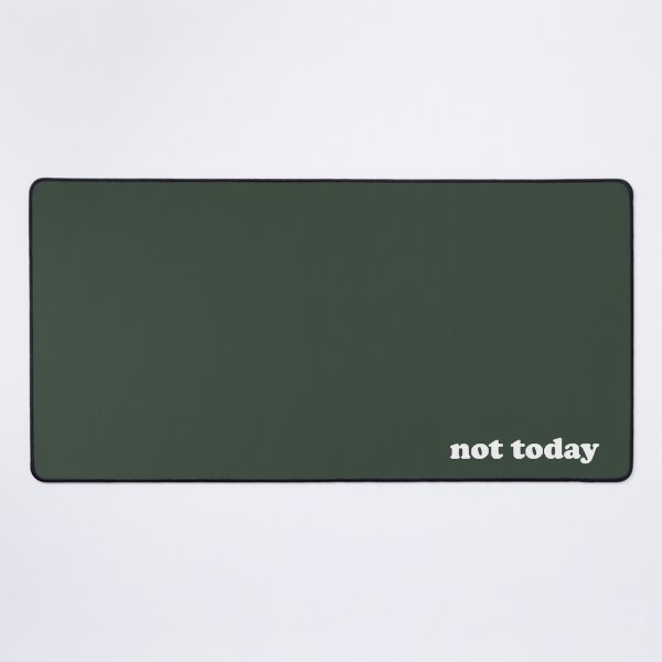 Item preview, Not Today in White Text designed and sold by Playing With Pixels.