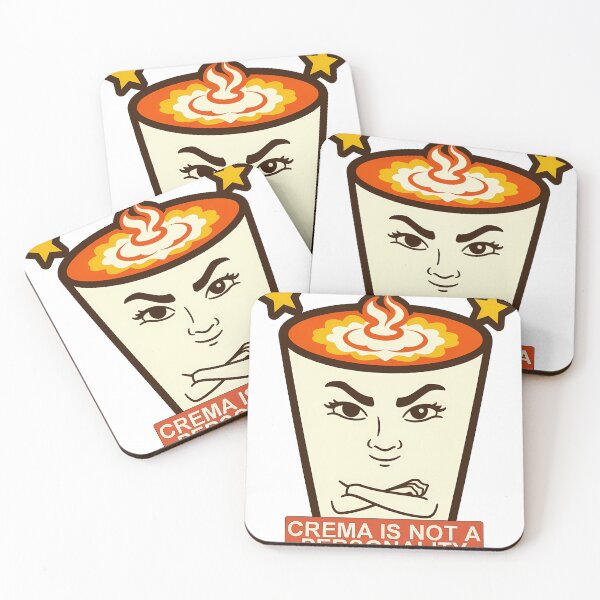 Item preview, Crema Is Not a Personality designed and sold by M94 STATION.