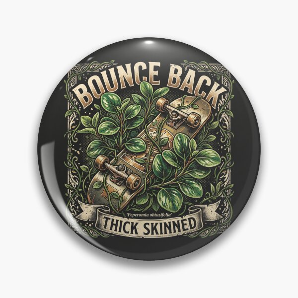 Artikelvorschau, Bounce Back Thick Skinned Skateboard Peperomia Obtusifolia entworfen und verkauft von EdvvinStudios.