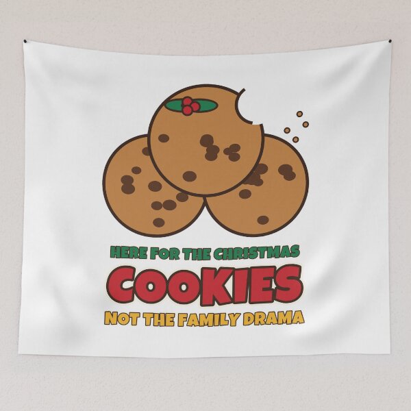 Item preview, Here For The Christmas Cookies Not The Family Drama Funny Christmas designed and sold by Bornprints.