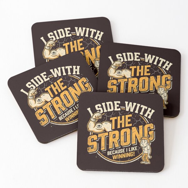 Item preview, I Side With the Strong Because I Like Winning – Funny Sarcastic Quote designed and sold by Pixel_Phantom_.