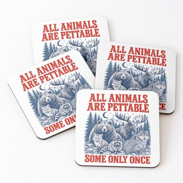 Item preview, All Animals Are Pettable Some Only Once designed and sold by Ajahakodoma.