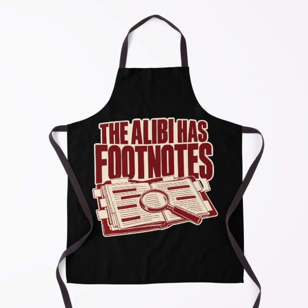 Item preview, The Alibi Has Footnotes True Crime Detective Humor designed and sold by ThreadQuirk.