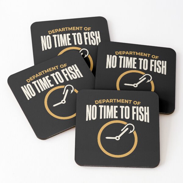 Item preview, Department Of No Time To Fish Humorous Fishing designed and sold by SplashTastic.