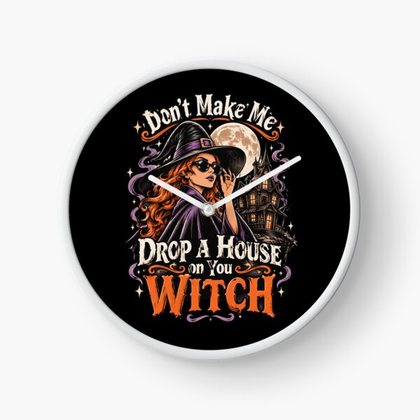 Item preview, Don’t Make Me Drop a House on You Witch – Women Halloween designed and sold by Printed Mistakes.